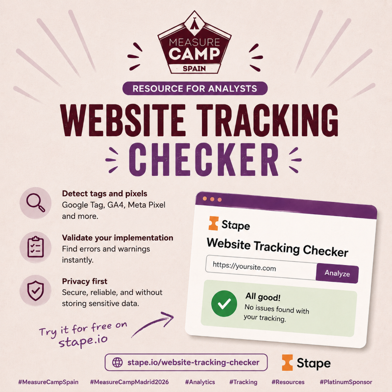 Stape Website Tracking Checker for GA4, GTM and server-side tracking health, featured by MeasureCamp Spain Madrid 2026